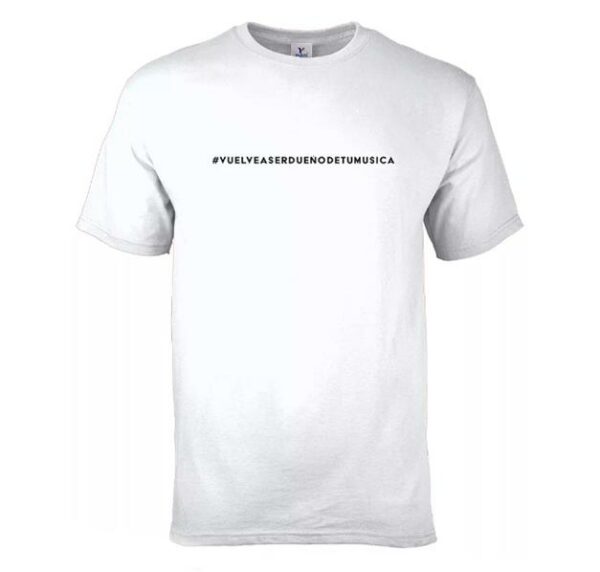 Playera "#VUELVEASERDUEÑODETUMUSICA", disponible en tallas Chica, Mediana, Grande y Grande, color blanco.